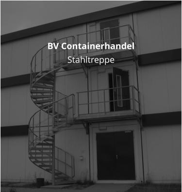 BV Containerhandel Stahltreppe